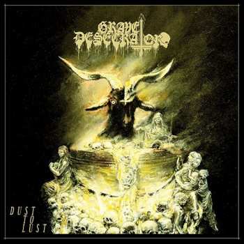 2LP Grave Desecrator: Dust To Lust LTD