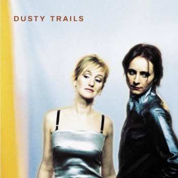 Album Dusty Trails: Dusty Trails