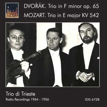CD Antonín Dvořák: Trio In F Minor Op. 65; Trio In E Major KV 542