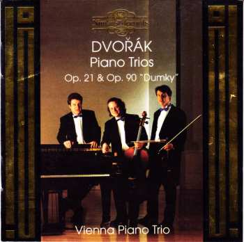 CD Antonín Dvořák: Piano Trios Op.21 & Op. 90 "Dumky"
