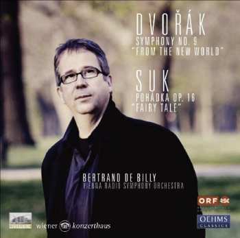 Album Dvorak / Vienna Radio Sym Orch / De Billy: Symphony No 9 From The New World Pohadka Op 16