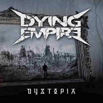 CD Dying Empire: Dystopia