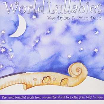 Album Dylan,vov / Dean,brian: World Lullabies