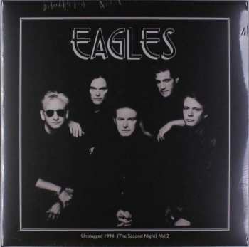 2LP Eagles: Unplugged 1994 (The Second Night) Vol.2