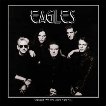 2LP Eagles: Unplugged 1994 (The Second Night) Vol.1