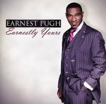 Earnest Pugh: Earnestly Yours