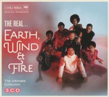 3CD Earth, Wind & Fire: The Real... Earth, Wind & Fire (The Ultimate Collection)