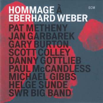 CD Pat Metheny: Hommage À Eberhard Weber