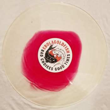 LP Ebolagoldfish: Bad Choices Good Times CLR | LTD