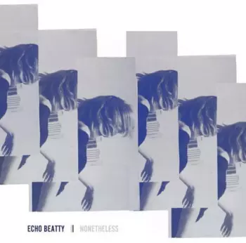 Echo Beatty: Nonetheless