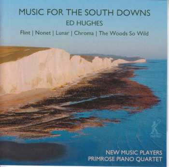 CD Ed Hughes: Music For The South Downs