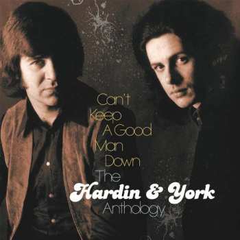 6CD/Coffret Hardin & York: Can't Keep A Good Man Down – The Hardin & York Anthology