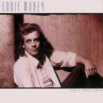 CD Eddie Money: Can't Hold Back
