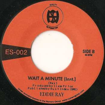 SP Eddie Ray: Wait A Minute