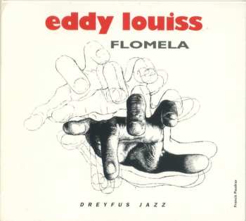 CD Eddy Louiss: Flomela