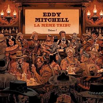 2LP Eddy Mitchell: La Même Tribu
