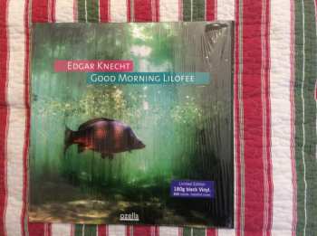 LP Edgar Knecht: Good Morning Lilofee