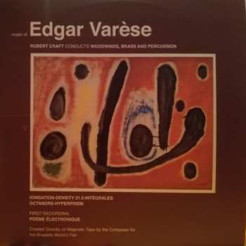 3CD/Coffret Edgard Varèse: Complete Works Of Edgard Varèse, Volume 1