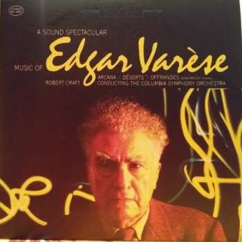 3CD/Coffret Edgard Varèse: Complete Works Of Edgard Varèse, Volume 1