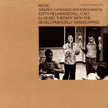 Album Edith Hillman Boxill: Music (For Music Therapy With The Developmentally Handicapped)