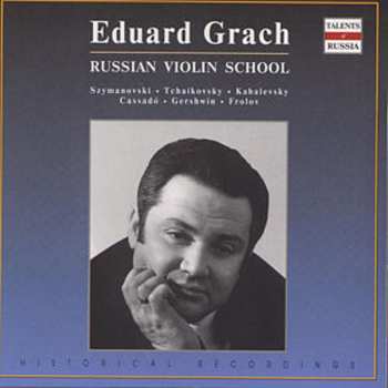 Album Pyotr Ilyich Tchaikovsky: Russian Violin School