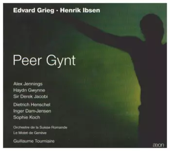 Edvard Grieg: Peer Gynt