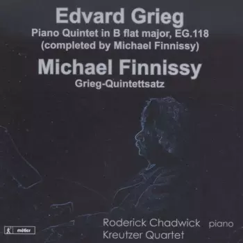 Edvard Grieg: Piano Quintet In B Flat Major, Eg118 / Grieg-Quintettsatz