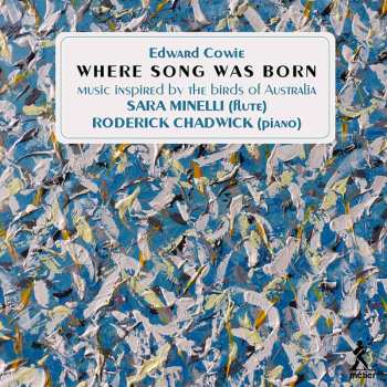 Album Roderick Chadwick: Kammermusik Für Flöte & Klavier "where Song Was Born"