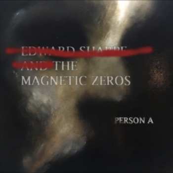 LP Edward Sharpe And The Magnetic Zeros: Person A