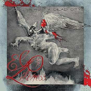 2CD Ego Likeness: Songs From A Dead City