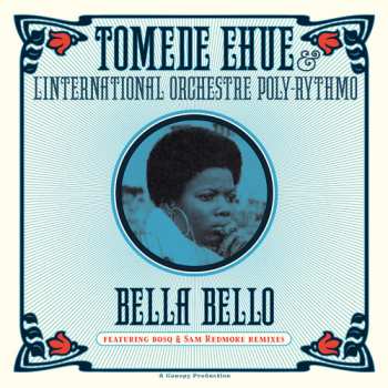 Album Ehue,tomede & L'international Orchestre: Bella Bello