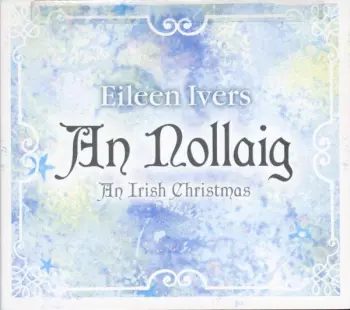 An Nollaig - An Irish Christmas