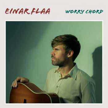 CD Einar Flaa: Worry Chord