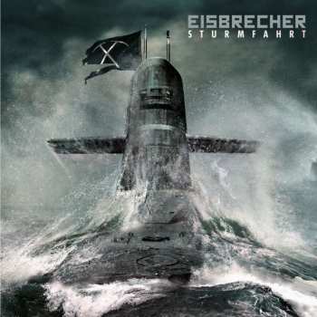CD Eisbrecher: Sturmfahrt