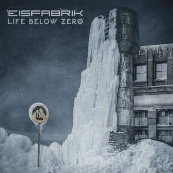 3CD/Coffret Eisfabrik: Life Below Zero LTD