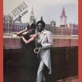 LP Eji Oyewole: Me & You