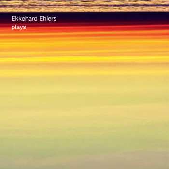 2LP Ekkehard Ehlers: Plays LTD