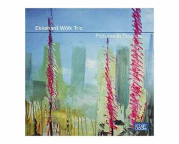 LP Ekkehard Wölk Trio: Pictures In Sounds LTD