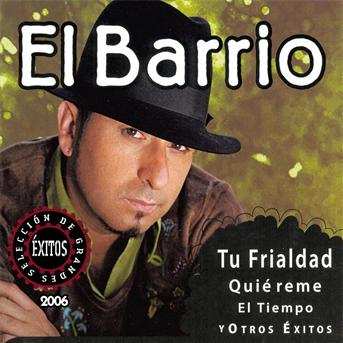 Album El Barrio: Tu Frialdad (Selección De Grandes Éxitos)