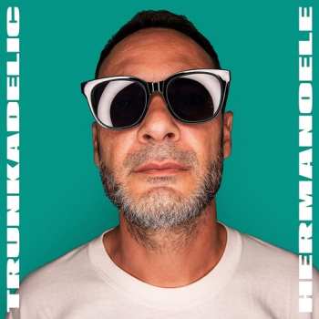 CD El Hermano L: Trunkadelic