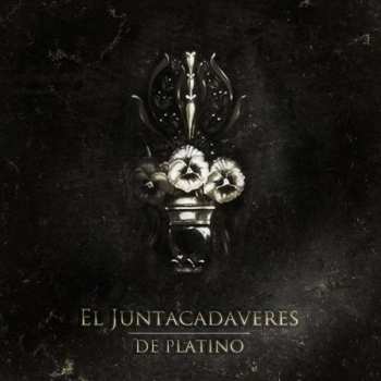 Album El Juntacadáveres: De Platino
