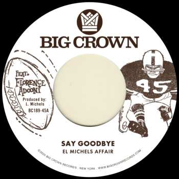 Album El Michels Affair: Say Goodbye