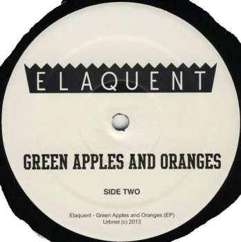 LP Elaquent: Green Apples And Oranges