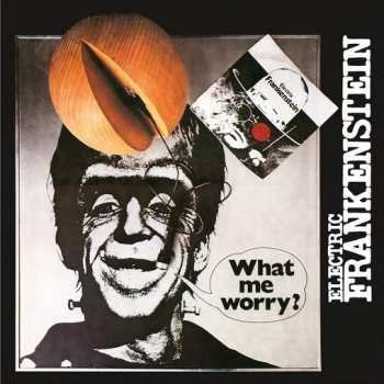 LP Electric Frankenstein: What Me Worry? CLR