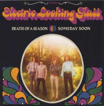 Album Electric Looking Glass: Death Of A Season / Someday Soon