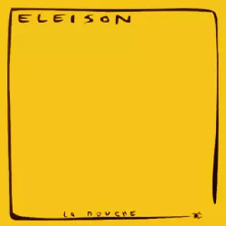 Eleison: La Mouche