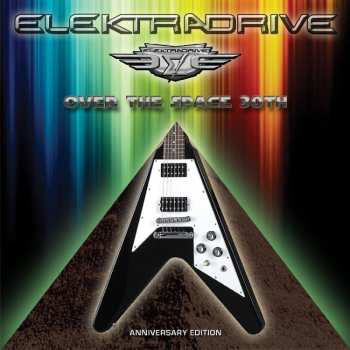 Album Elektradrive: ...Over The Space