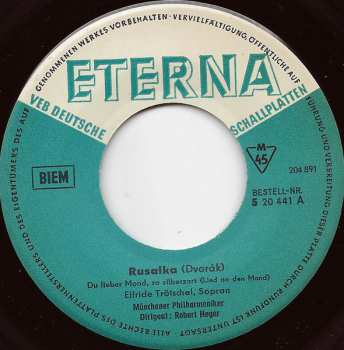 SP Elfride Trötschel: Elfride Trötschel Singt Aus „“Rusalka“ / Aus „Der Jakobiner“