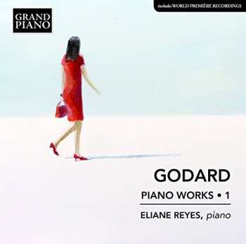 Album Eliane Reyes: Godard: Piano Works, Vol. 1