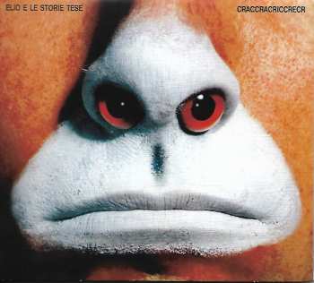 Album Elio E Le Storie Tese: Craccracriccrecr